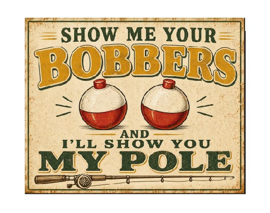 MS521 Vintage Style Metal Sign Funny Fishing Sign
