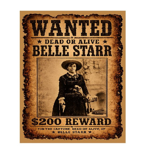 MS505 Vintage Style Metal Sign Wanted Belle Starr