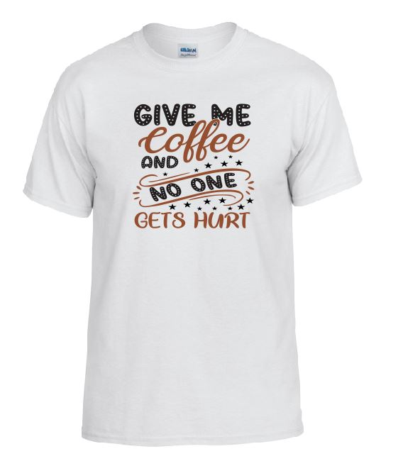 TS10 Give Me Coffee White T-Shirt