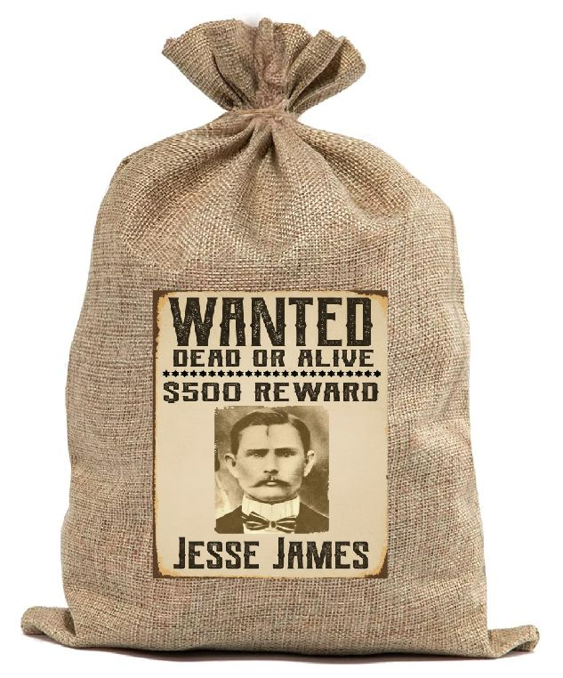 BUR27 Coin Collector Wanted Poster Burlap Bag Jesse James