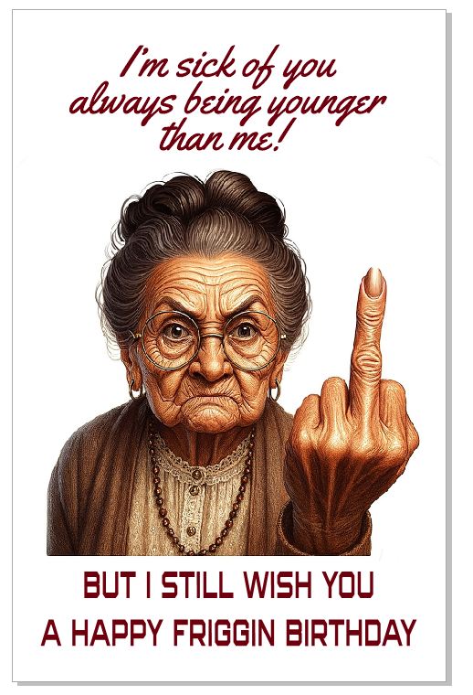 GC21 Birthday Card Greeting Card Happy Friggin Birthday