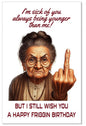 GC21 Birthday Card Greeting Card Happy Friggin Birthday