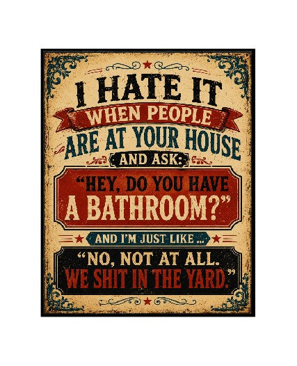 MS804 Vintage Style Metal Sign Funny Bathroom Sign