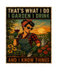 MS399 Vintage Style Metal Sign Garden Sign I know Things
