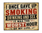 MS578 Vintage Style Metal Sign Funny Smoking Sign