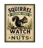 MS420 Vintage Style Metal Sign Funny Squirrel Sign