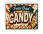 MS433 Vintage Style Metal Sign Freeze Dried Candy Sign