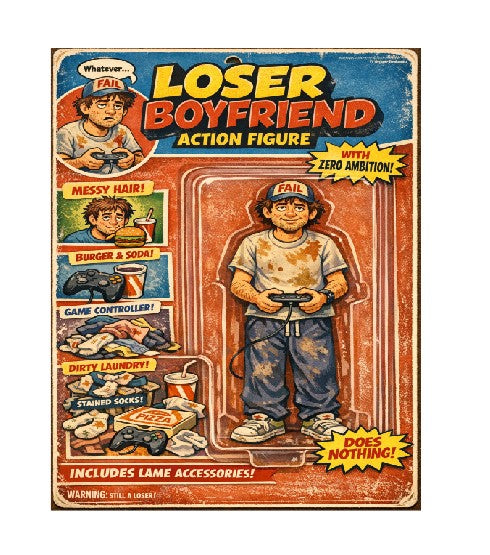 MS349 Retro Style Funny Metal Sign The Loser Boyfriend