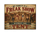 Vintage Style Metal Sign Freak Show MS867