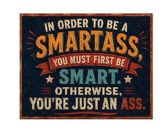 MS670 Vintage Style Metal Sign Funny Sign