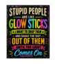 MS664 Vintage Style Metal Sign Funny Glow Stick Sign