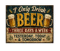 MS425 Vintage Style Metal Sign Funny Beer Sign