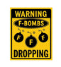 Vintage Style Metal Sign Funny F Bomb Sign MS871