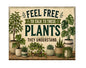 MS405 Vintage Style Metal Sign Plants Funny Sign