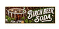 SS19 Metal Sign Birch Beer Soda