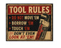 MS512 Vintage Style Metal Sign Tool Rules