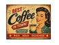 MS489 Vintage Style Metal Sign Best Coffee