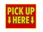 MS777 Vintage Style Metal Sign Pick Up Here