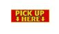 SS69 Metal Sign Pick Up Here