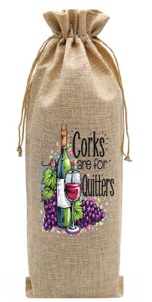BOT03 Bottle Bag Gift Bag Burlap Drawstring Corks Are For Quitters