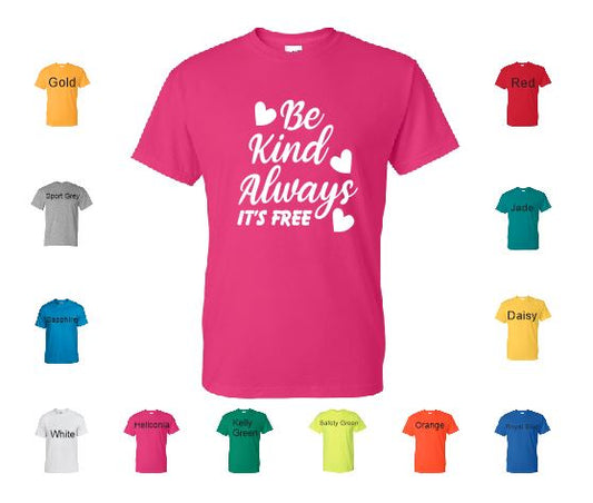 TS96 Be Kind Always T-Shirt