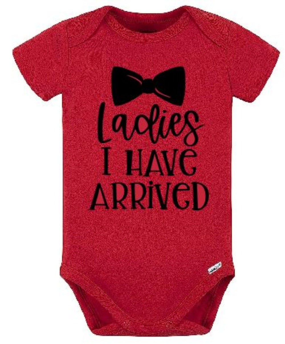 ONE08 Ladies I have Arrived Onesie