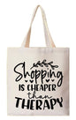 TB07 Canvas Tote Bag Book Bag Baby Bag Cheaper Than Therapy