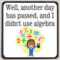 M69 Didn't Use Algebra - Iris Fashion Jewelry