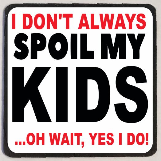 M173 Spoil My Kids Magnet - Iris Fashion Jewelry