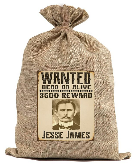 BUR27 Coin Collector Wanted Poster Burlap Bag Jesse James