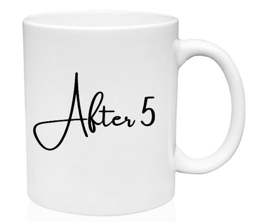 Mug After 5 #1