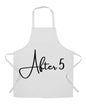 Chef Apron After 5 #1
